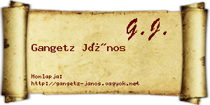 Gangetz János névjegykártya